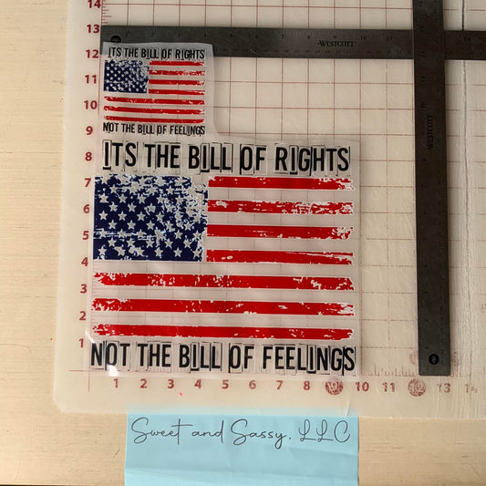 It's the bill of rights not the bill of feelings DTF Transfer Design