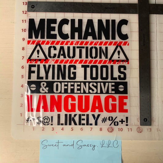 Mechanic CAUTION Flying Tools & Offensive Language Likely DTF Transfer Design