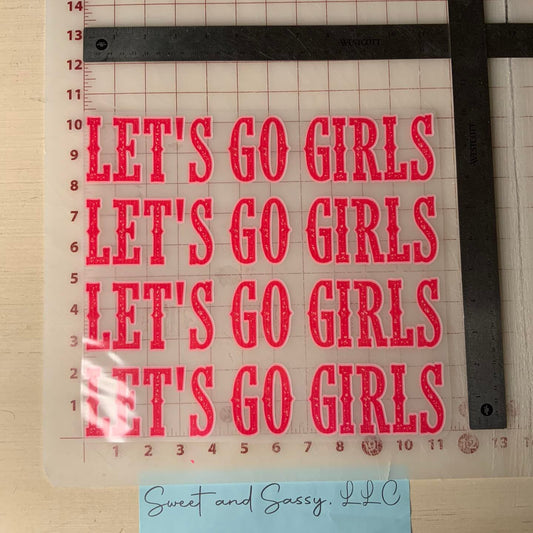 Let's Go Girls DTF Transfer Design
