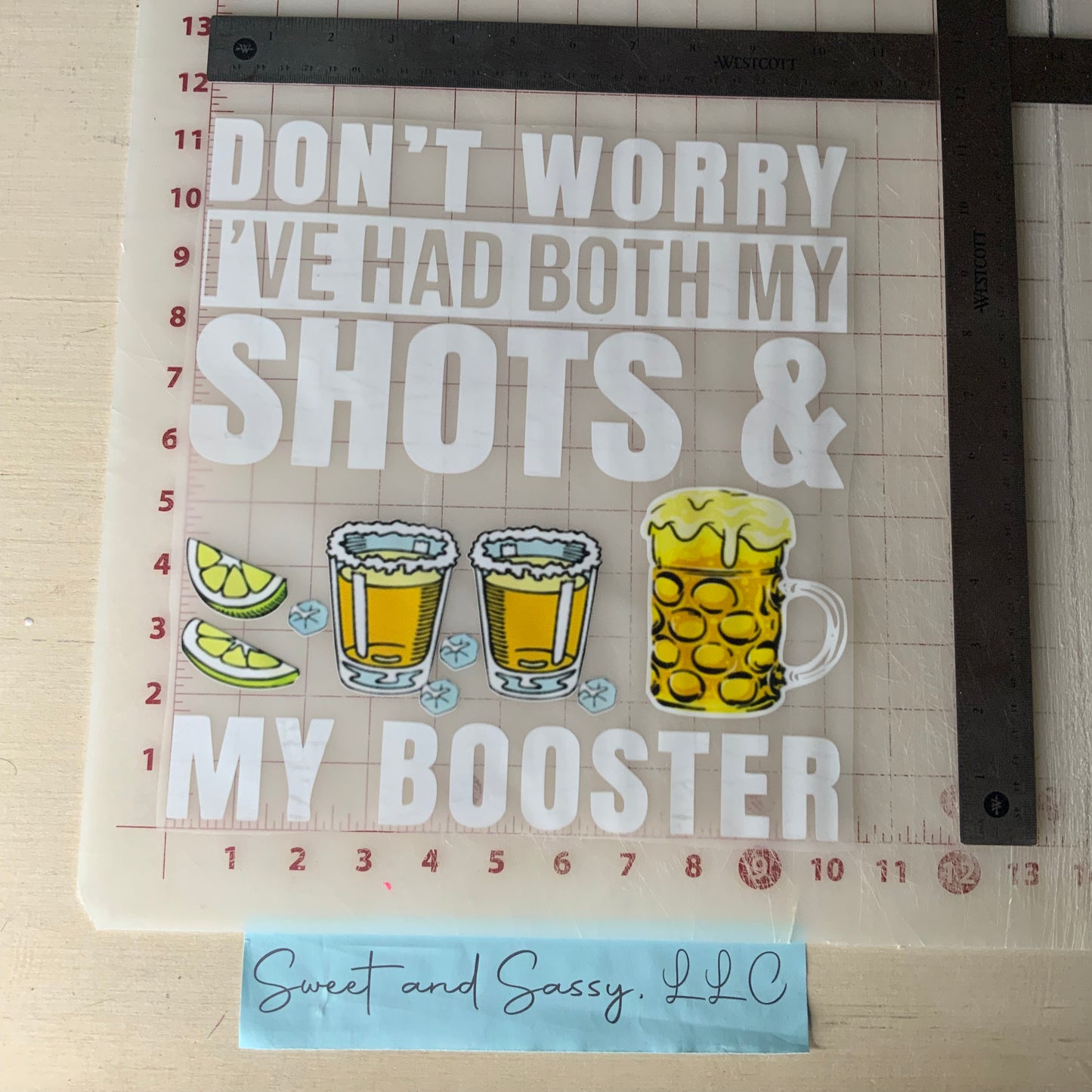 Don't worry I've had both my shots & my booster DTF Transfer Design