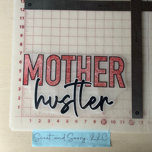 Mother Hustler DTF Transfer Design