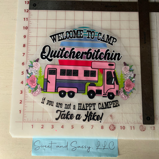 Welcome to camp Quitcherbitchin if you are not a happy camper Take a Hike DTF Transfer Design