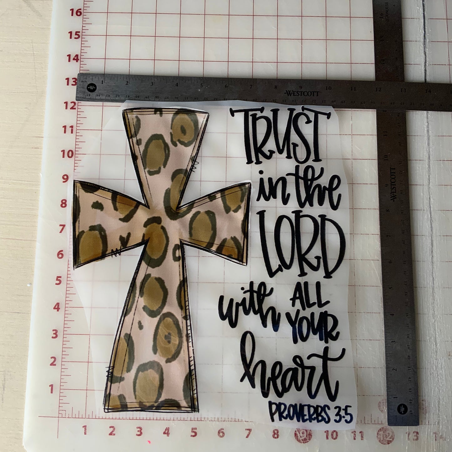 Trust in the LORD with all your heart - proverbs 3:5 DTF Transfer Design