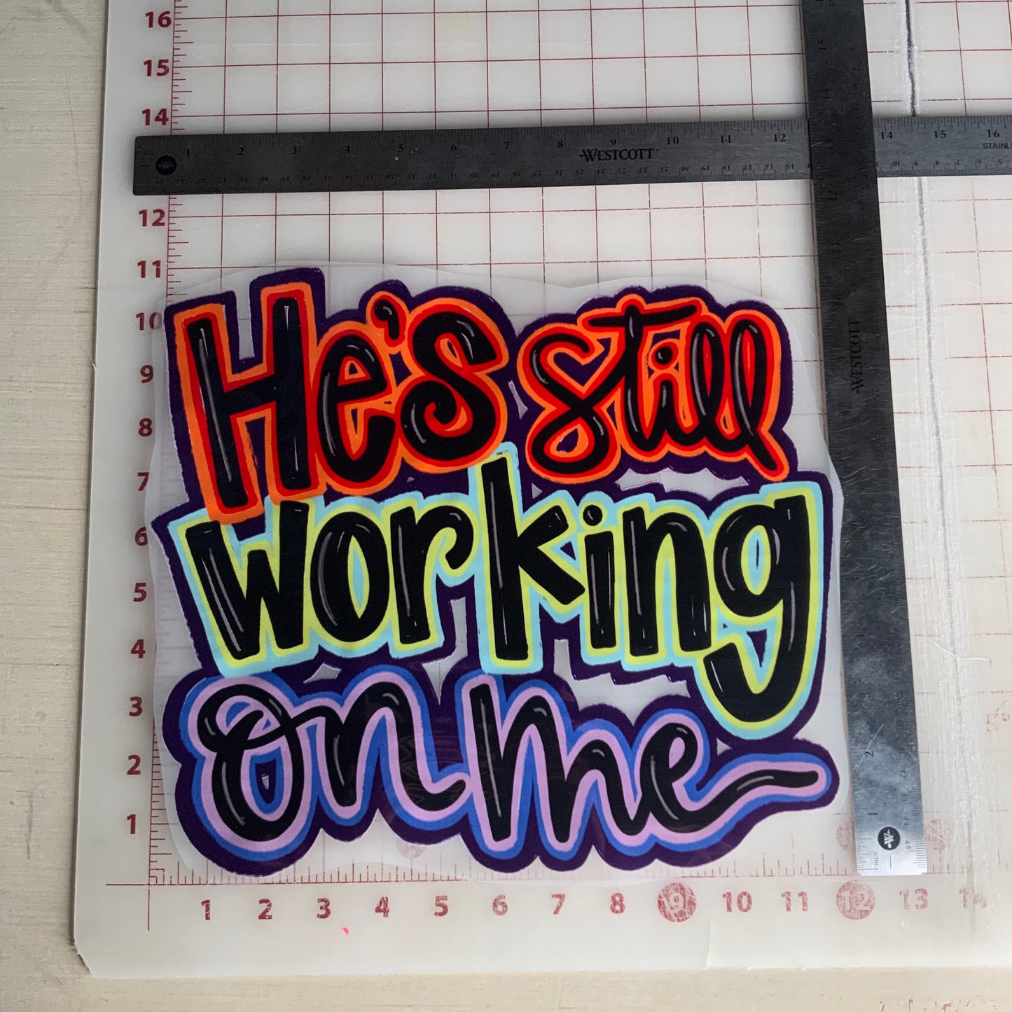 He's still working on me DTF Transfer Design