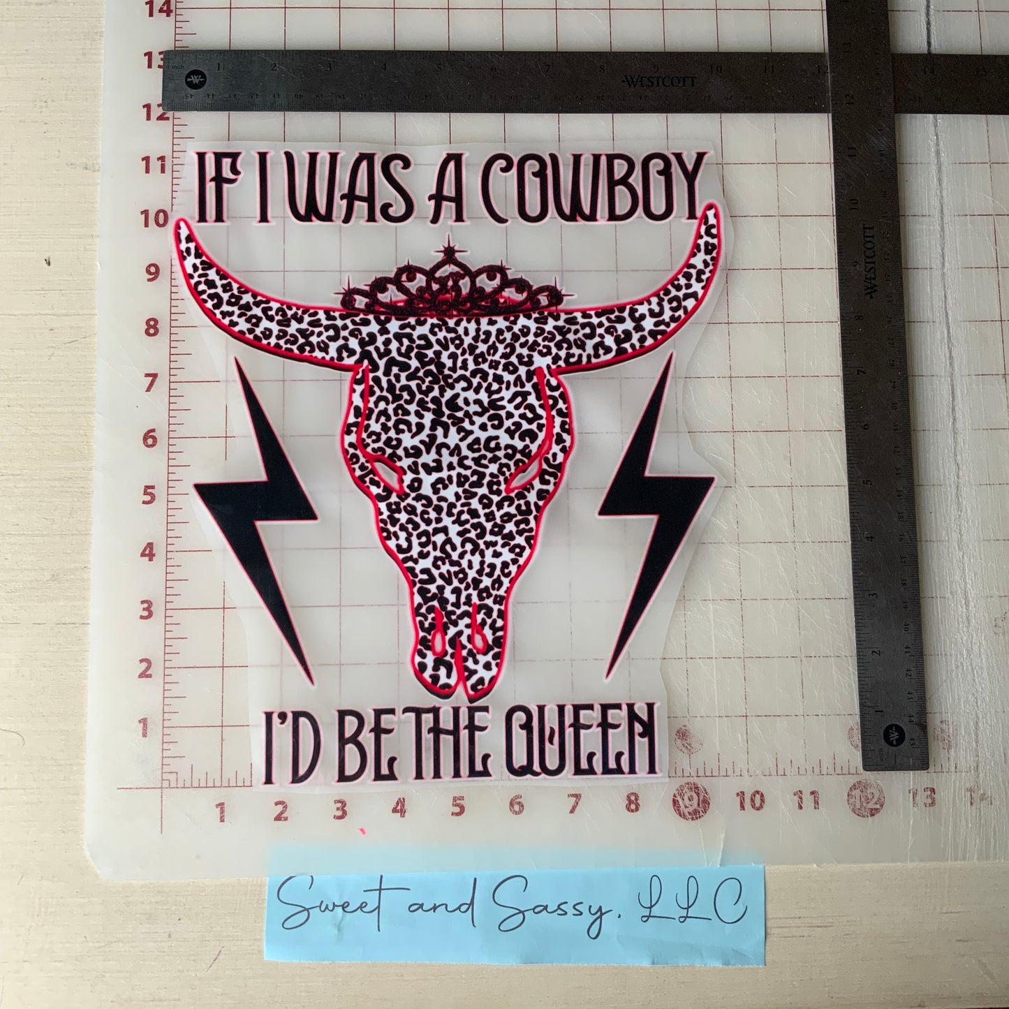 If I was a Cowboy, I'd be the Queen DTF Transfer Design
