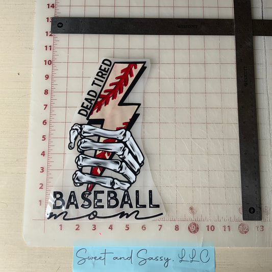 Dead Tired Baseball Mom DTF Transfer Design