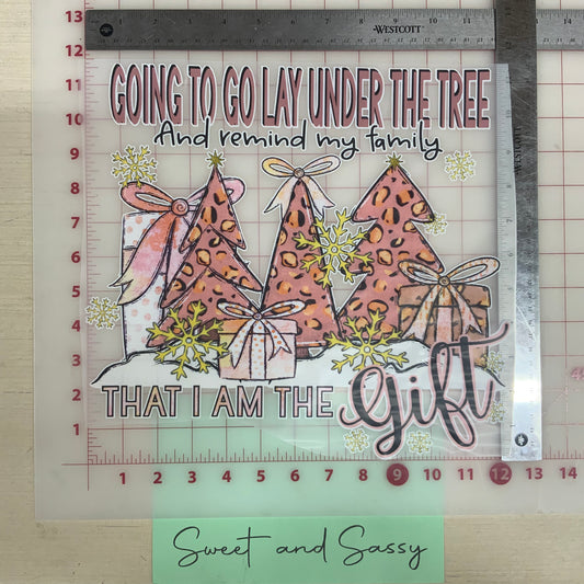 I am the Gift Pink DTF Transfer Design