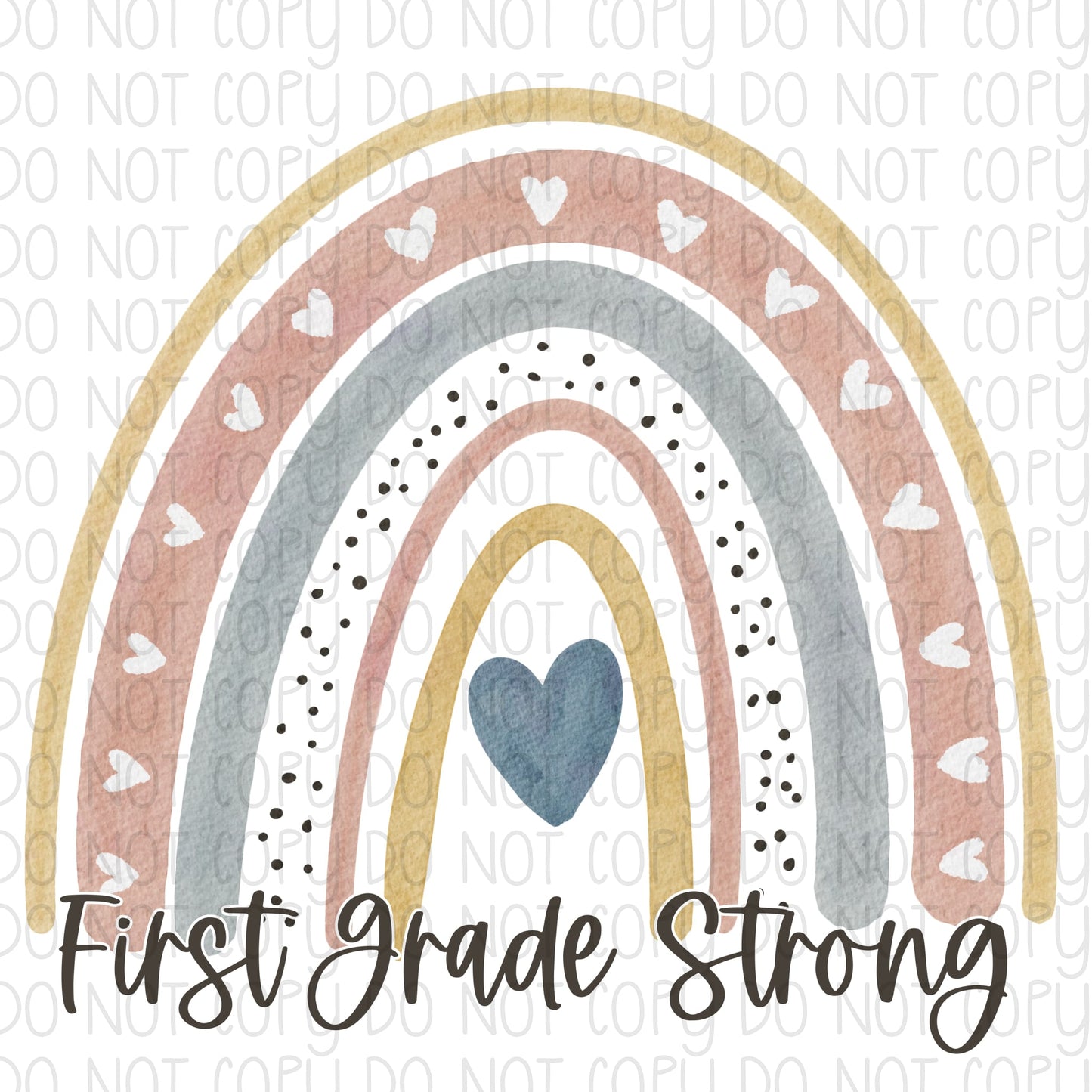 First Grade Strong Rainbow DTF Transfer Design