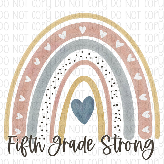 Fifth Grade Strong Rainbow DTF Transfer Design