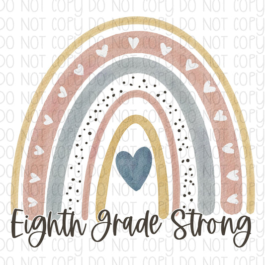 Eighth Grade Strong Rainbow DTF Transfer Design