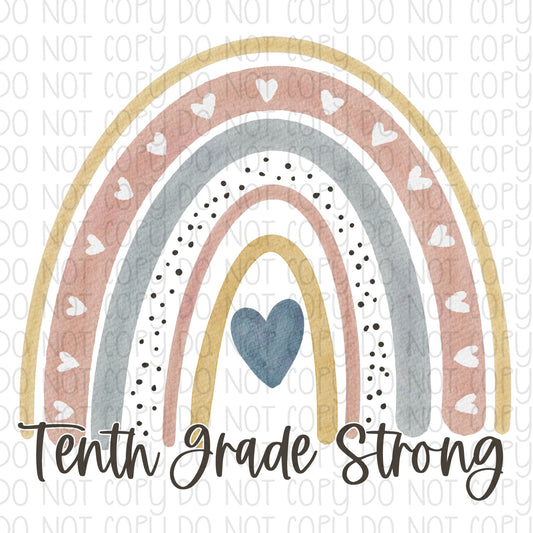 Tenth Grade Strong Rainbow DTF Transfer Design AKC21