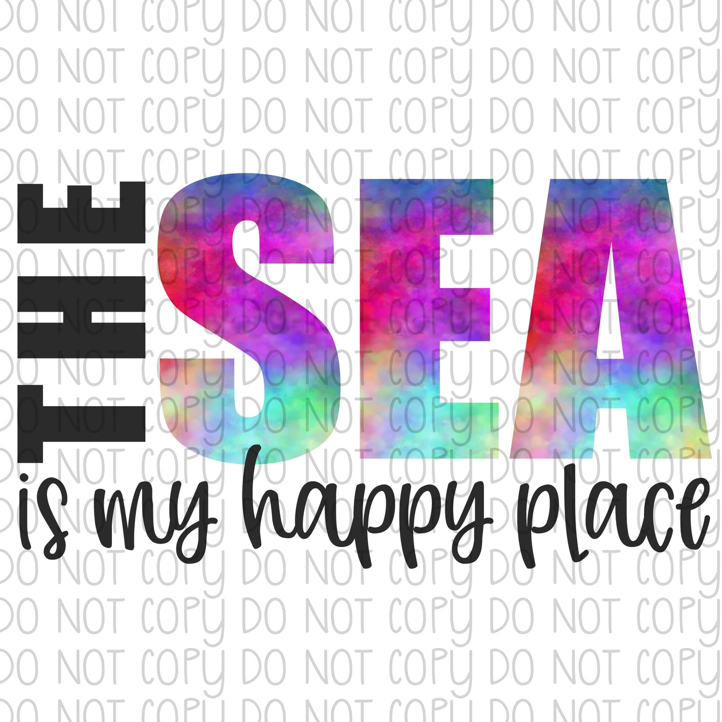 The Sea is my Happy Place DTF Transfer Design akc 21