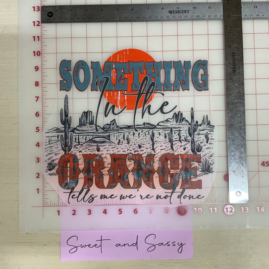 Something in the orange DTF Transfer Design