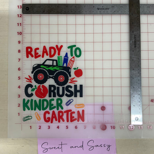 Ready to Crush Kindergarten DTF Transfer Design