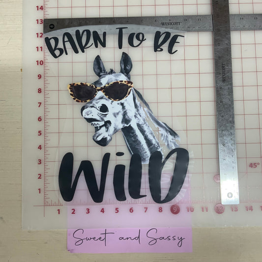 Barn to be Wild DTF Transfer Design