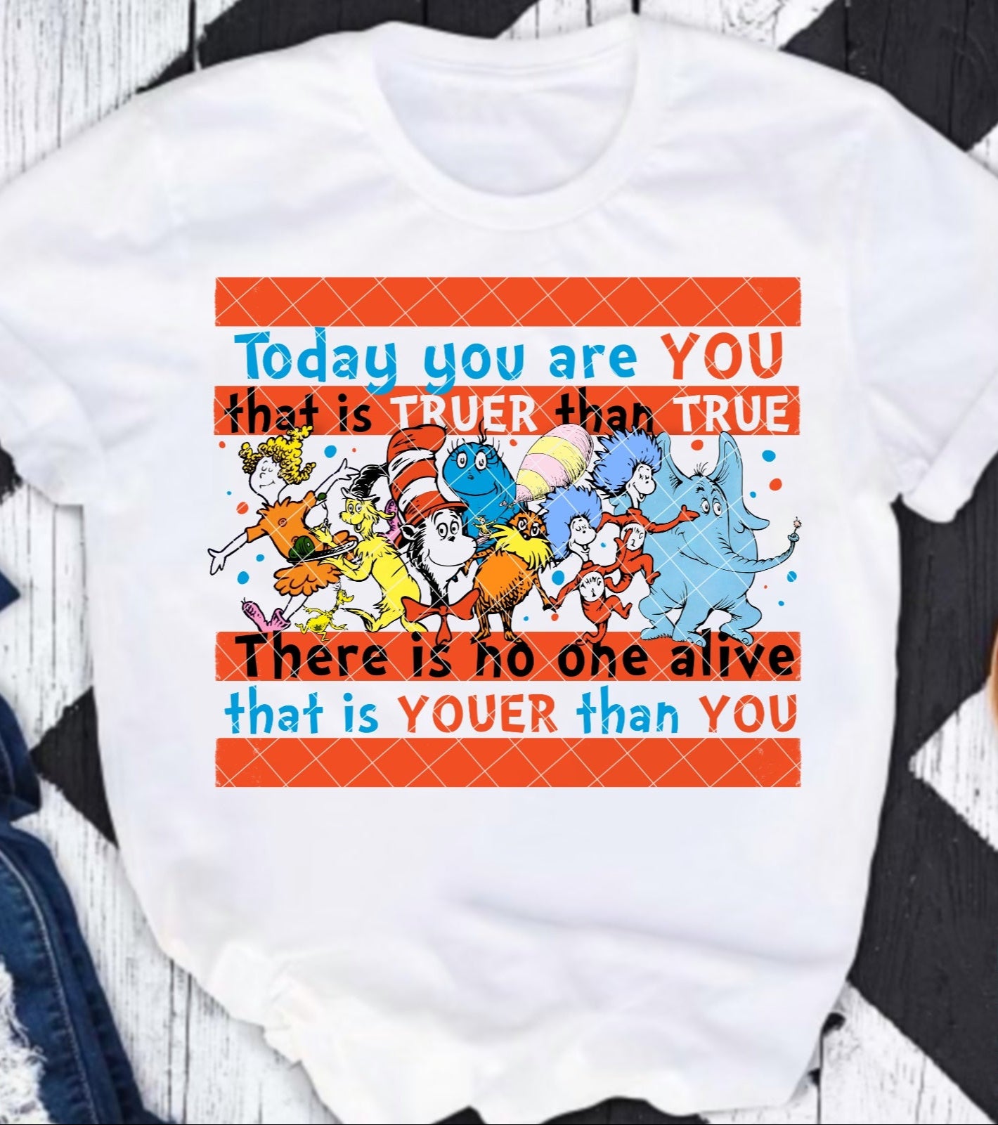 Today you are You Dr. Seuss DTF Transfer Design KPI