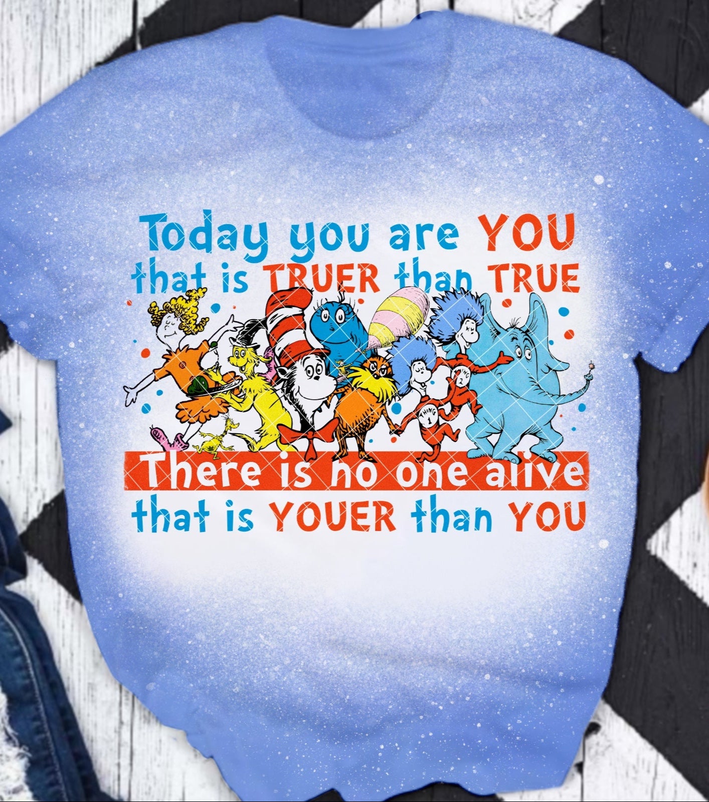 Today You are You Dr. Seuss DTF Transfer Design KPI