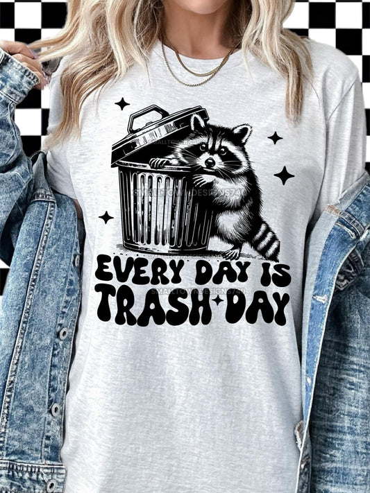 Everyday Is Trash Day DTF Transfer Design