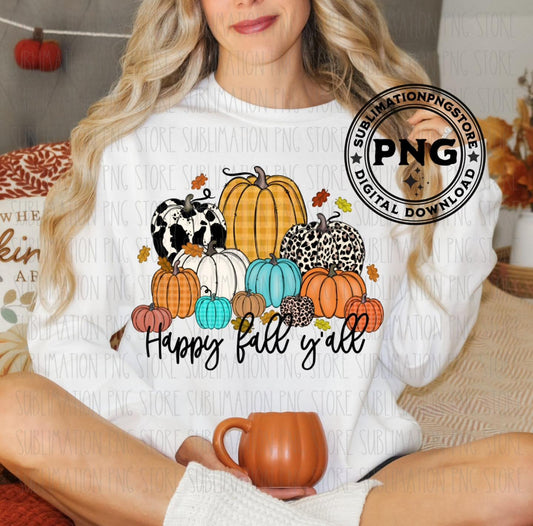 Happy Fall Y'all Pumpkins  DTF Transfer Design