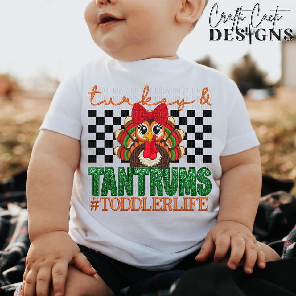 Turkey and Tantrums #Toddlerlife DTF Transfer Design