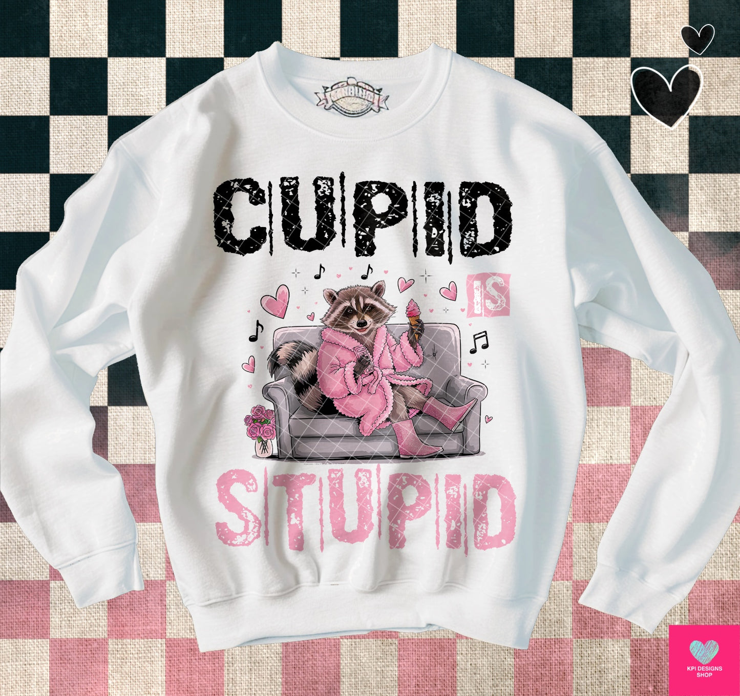 Cupid is Stupid Pink DTF Transfer Design KPI