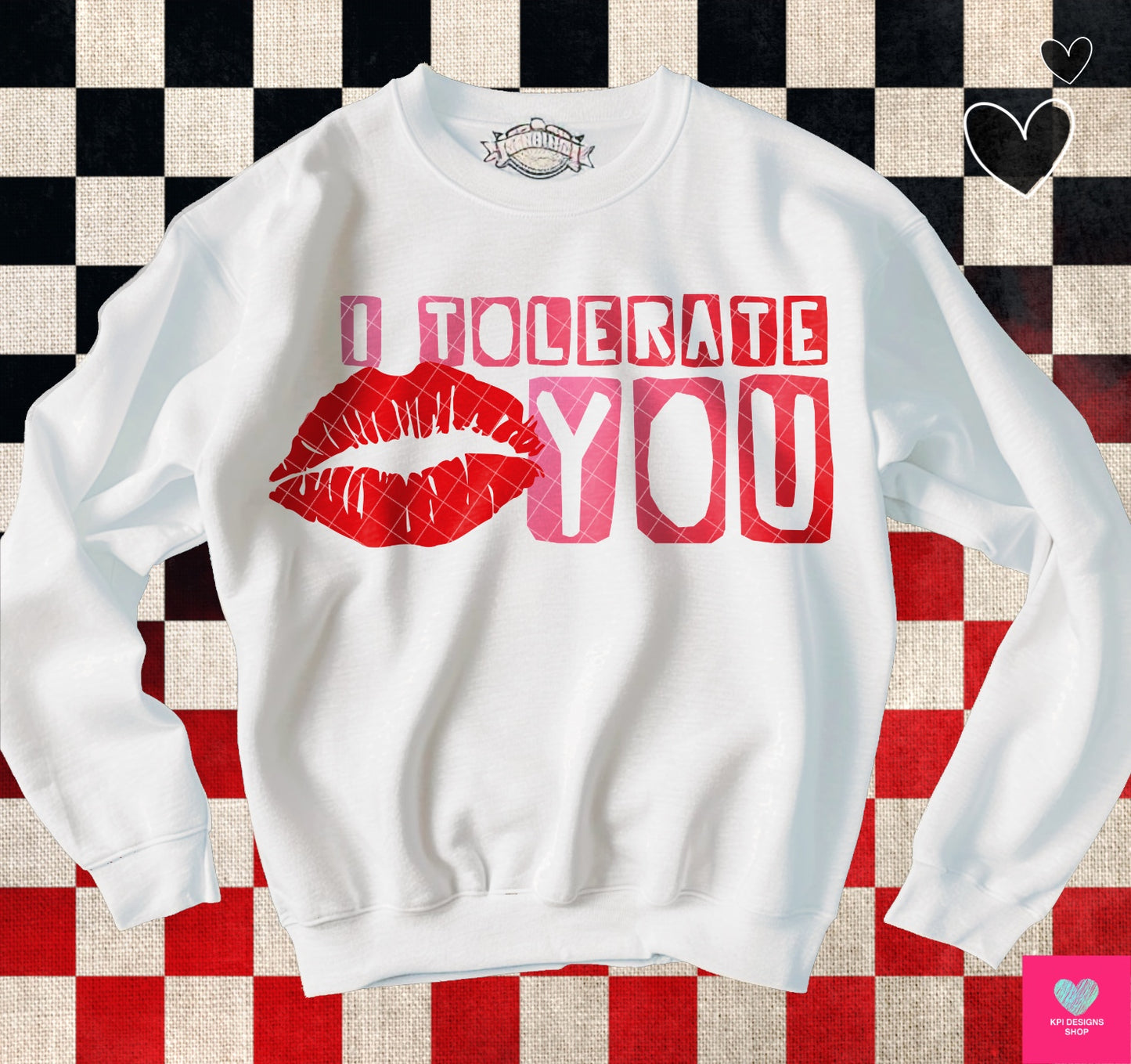 I Tolerate You DTF Transfer Design KPI