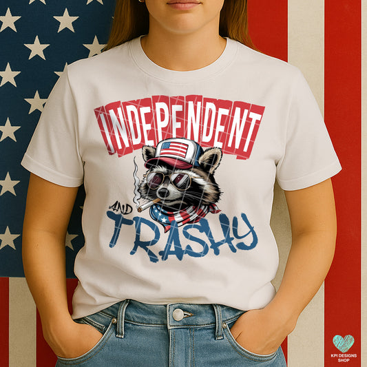 Independent and Trashy DTF Transfer Design KPI