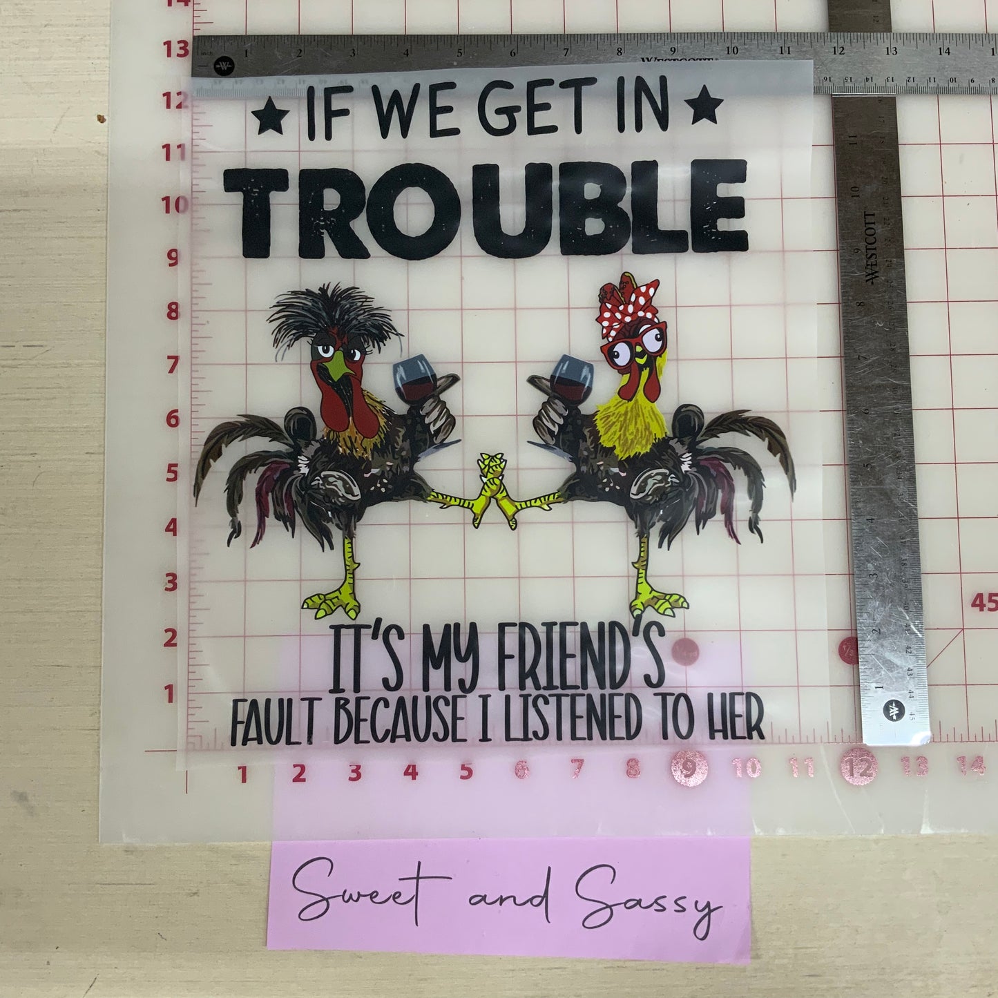 Chicken if we get in trouble DTF Transfer Design