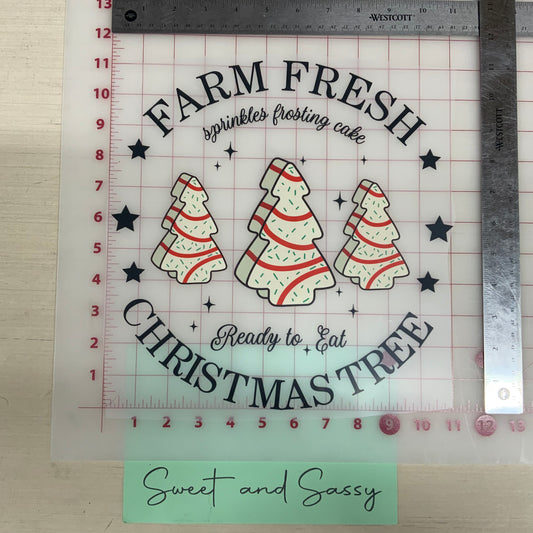 "Farm Fresh Christmas Tree Cakes" DTF Transfer Design