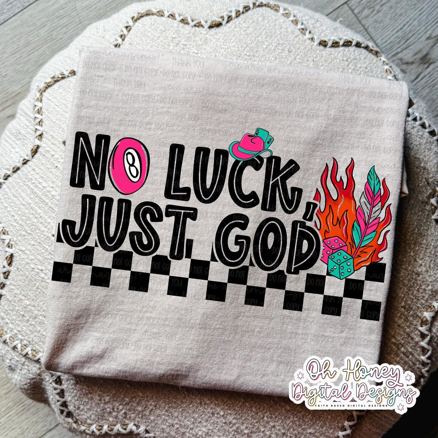 No Luck Just God Pink or Grey DTF Transfer Design