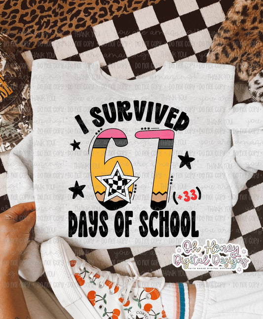 I survived 67 + 33 days of school checkers or glitter DTF Transfers Designs