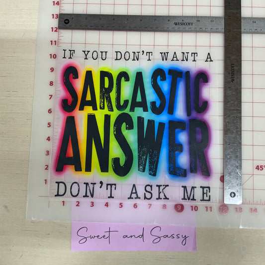 Sarcastic Answer DTF Transfer Design