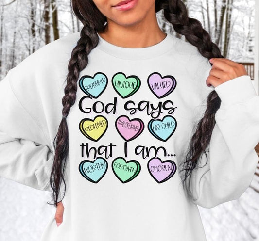 God says that I am… hearts DTF Transfer Design