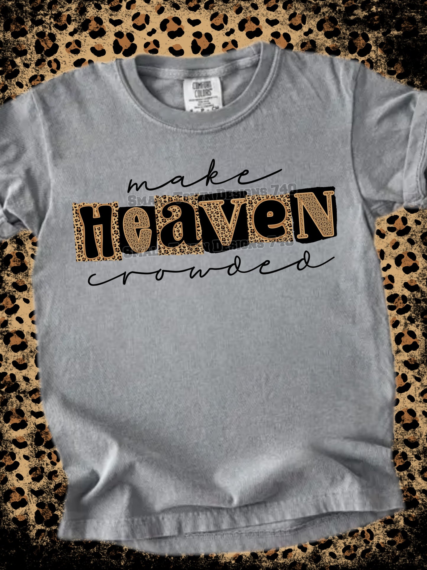 Make heaven crowded ransom DTF Transfer Design