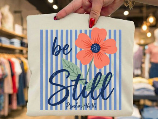 Be Still Psalm 46 preppy  DTF Transfer Design