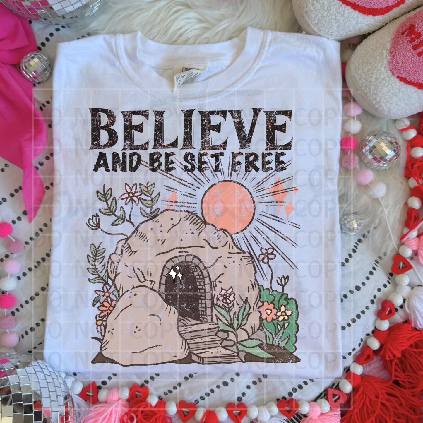 Believe and Be Set Free DTF Transfer Design