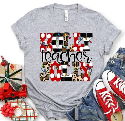 Holly Jolly teacher DTF Transfer Design