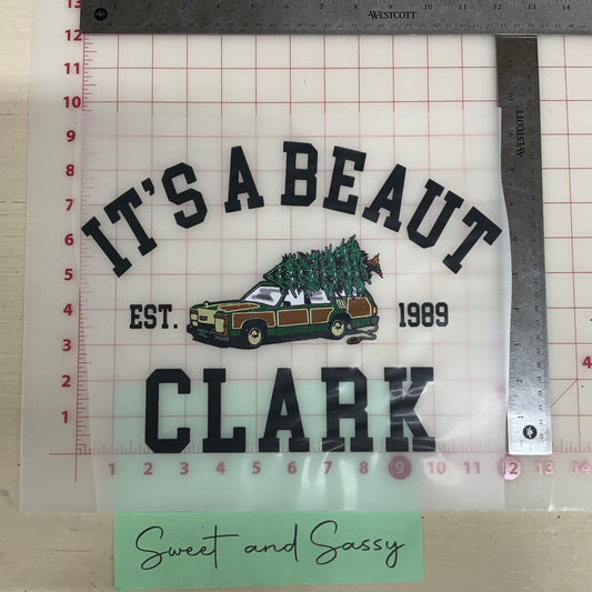 It’s a Beaut Clark DTF Transfer Design
