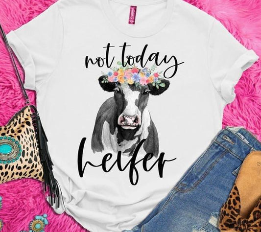 Not today heifer DTF Transfer Design