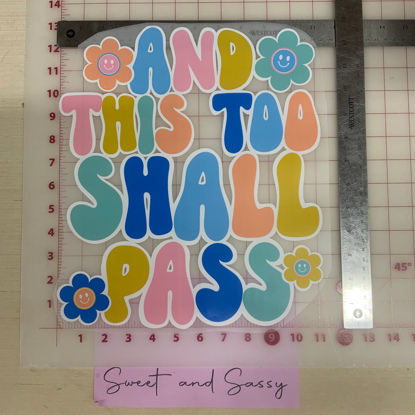 And this too shall pass DTF Transfer Design