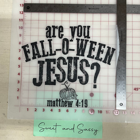 Are you Fall-o-ween Jesus, black DTF Transfer Design