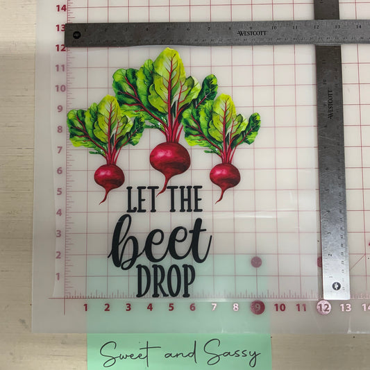 Let the Beet Drop DTF Transfer Design