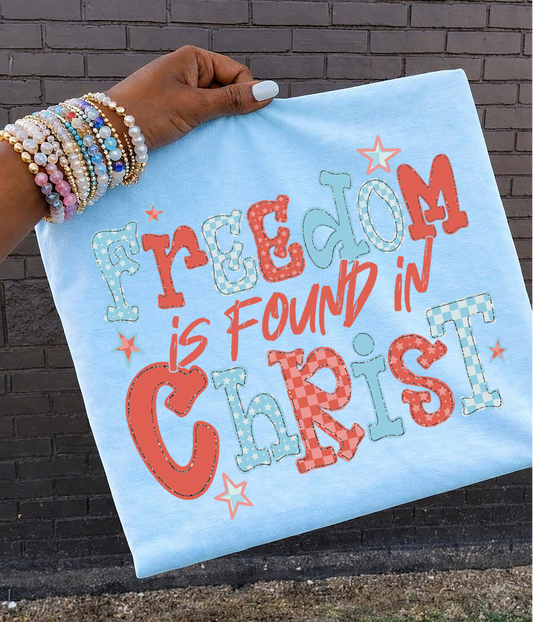 Freedom is found in Christ DTF Transfer Design