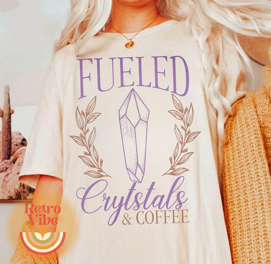 Fueled Crystals & Coffee DTF Transfer Design