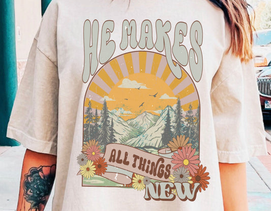 He makes all things New DTF Transfer Design