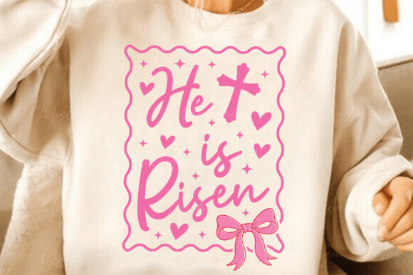 he is risen Pink with bow  DTF Transfer Design