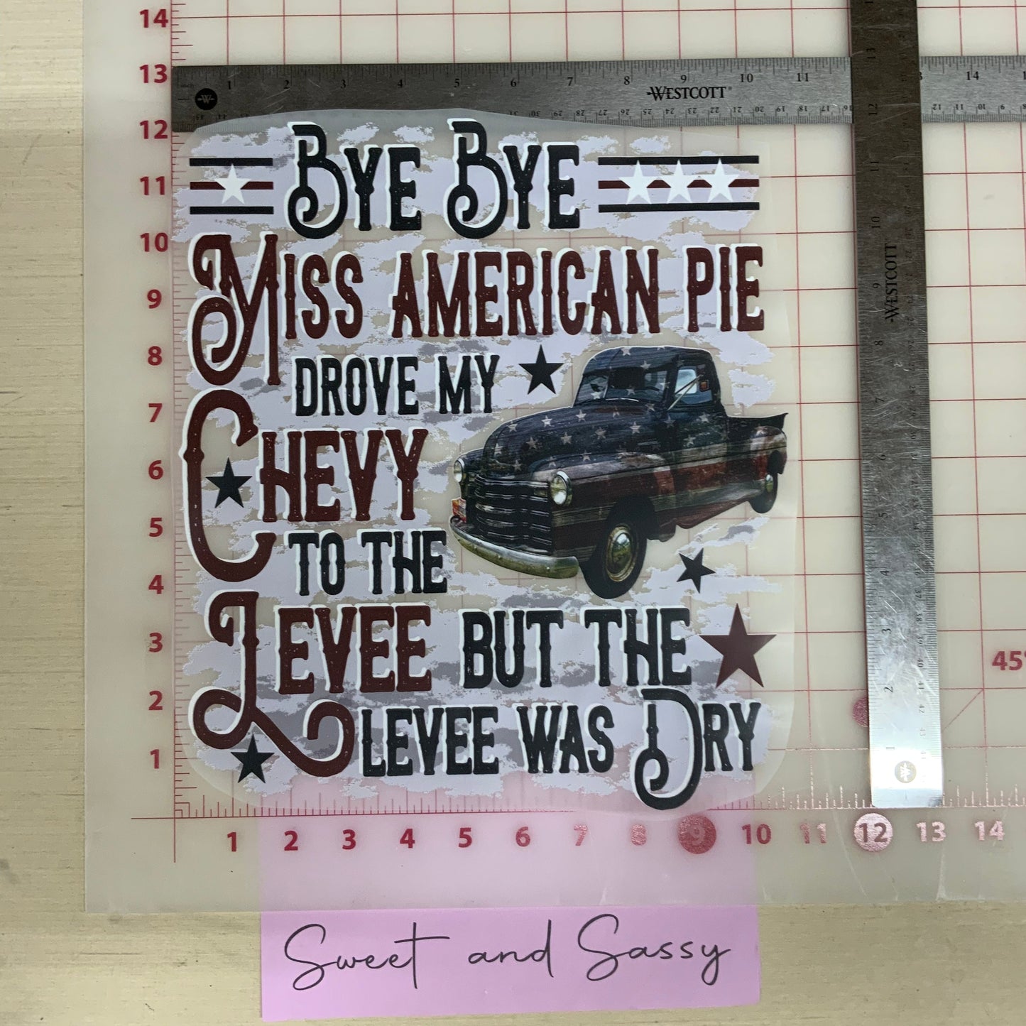 "Bye, bye, Miss American Pie" DTF Transfer Design