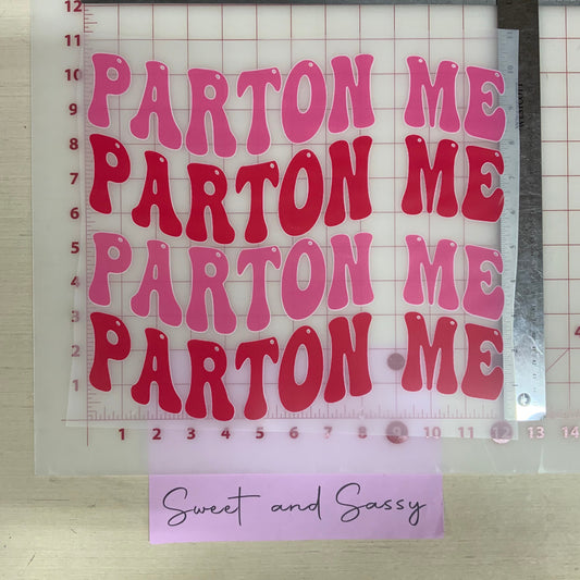 Parton Me DTF Transfer Design