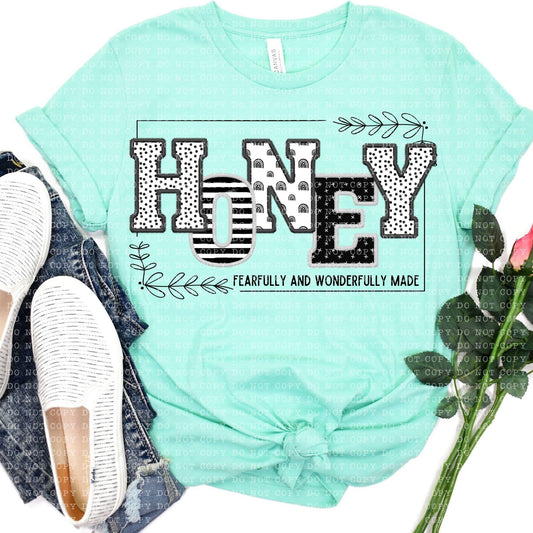 Honey Fearfully and Wonderfully Made DTF Transfer Design