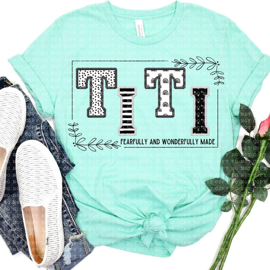 Titi Fearfully and Wonderfully Made DTF Transfer Design